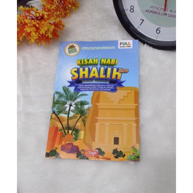 Kisah Nabi Shalih. Serial Kisah Para Nabi dan Rasul untuk Anak-anak