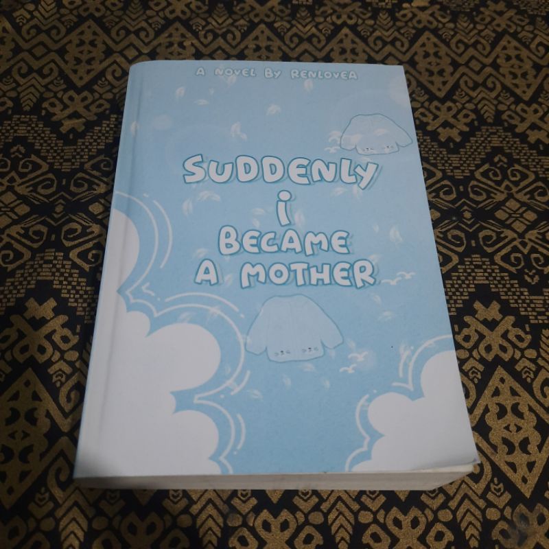 novel suddenly I became mother