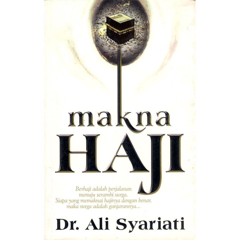 BUKU MAKNA HAJI - ALI SYARIATI [ORIGINAL]