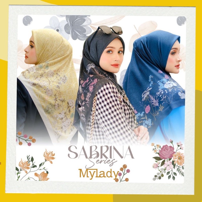 Jilbab Kerudung MyLady My lady Hijab Ori Sabrina Series Premium Segi Empat Voal Dixi Terbaru