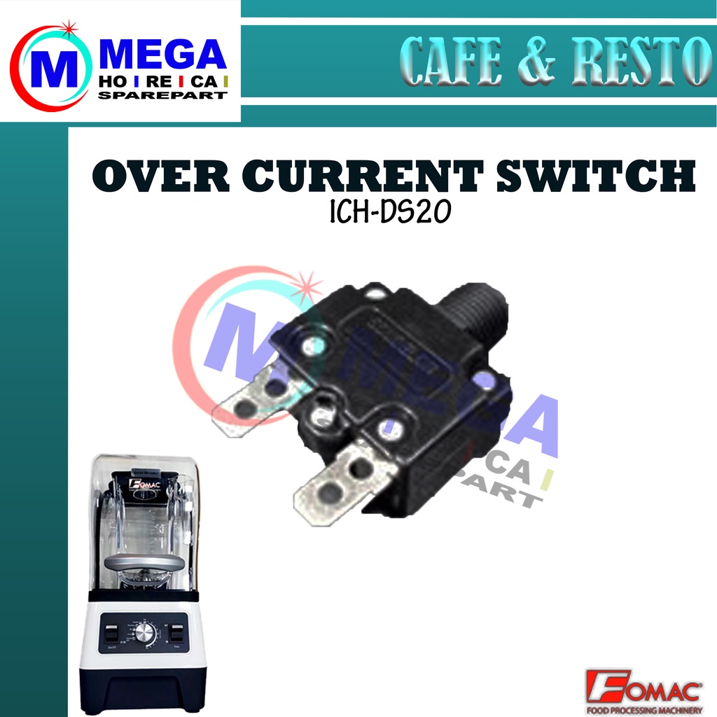 ICH-DS20 Sparepart Over Current Switch Blender Fomac