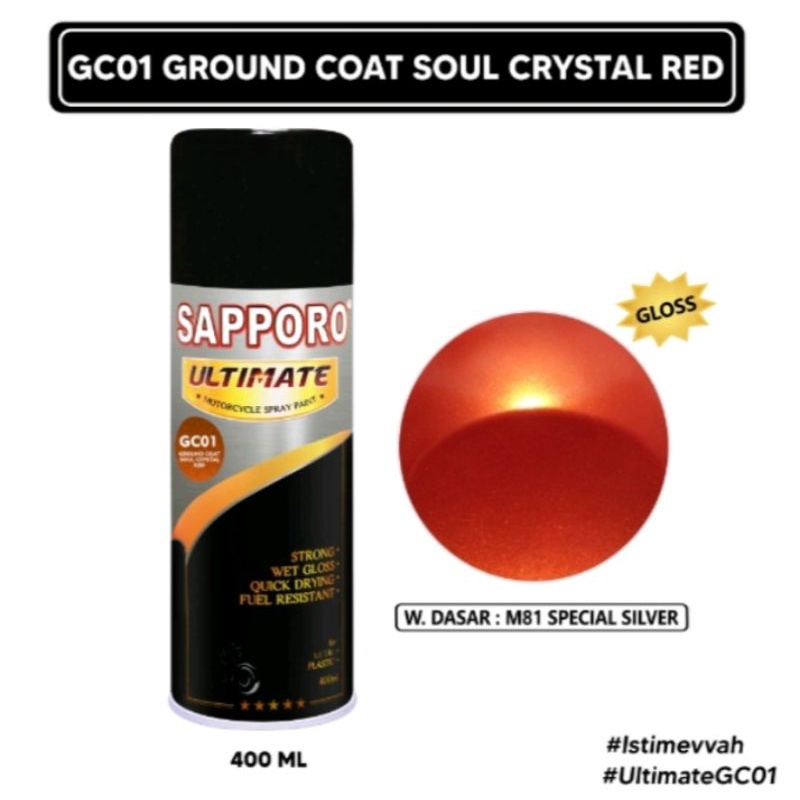 Saporo Sapporo Ultimate GC01 Ground Coat Crystal Red 400ML Merah Kristal Cat Semprot Spray Paint Mot