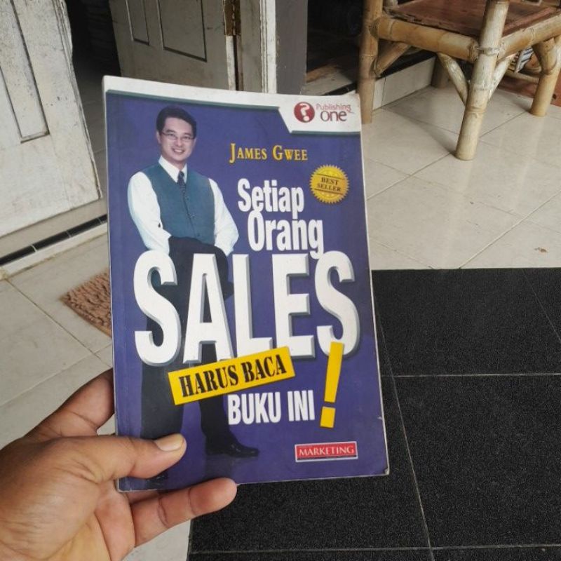 Jual Buku Setiap Orang Sales Harus Baca Buku Ini ! By James Gwee ...