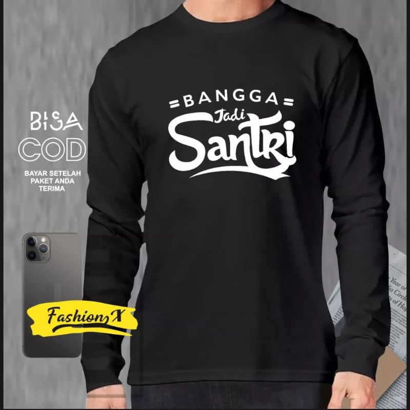 KAOS LENGAN PANJANG BANGGA JADI SANTRI//KAOS SANTRI