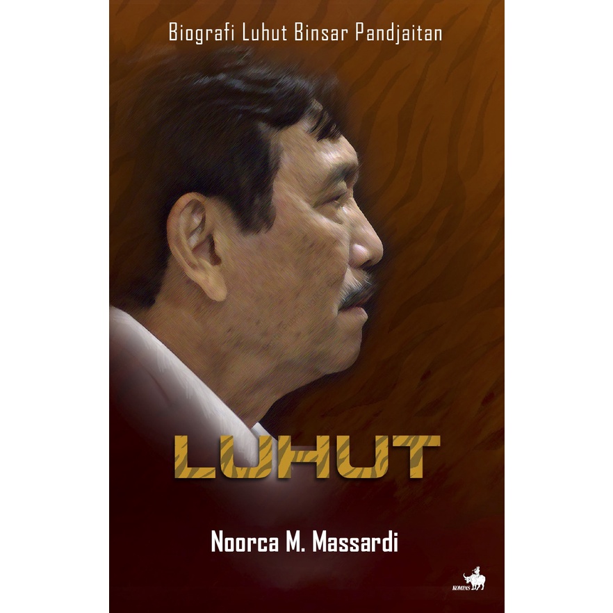 Buku Luhut: Biografi Luhut Binsar Pandjaitan by Noorca M. Massardi