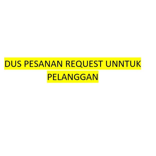 

Segera Miliki ✾ DUS REQUEST PESANAN PELANGAN GOGOBOX AA'