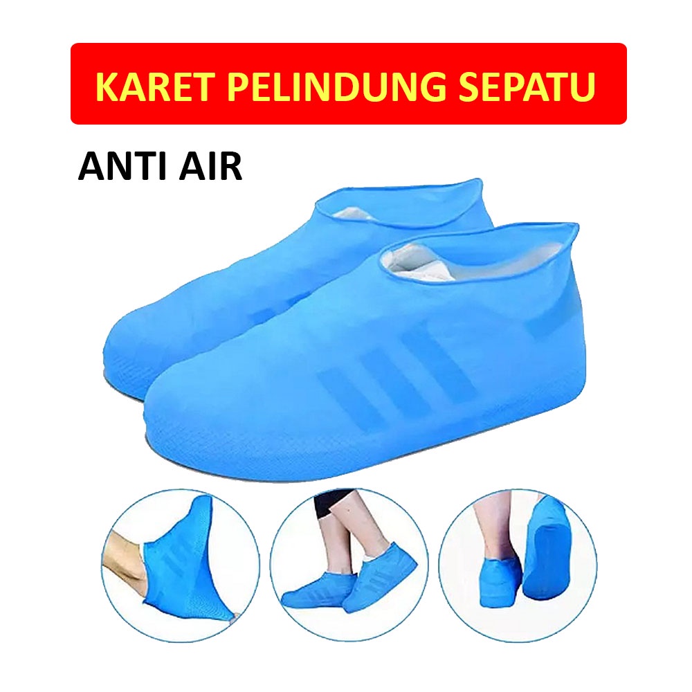 Silikon Karet Pelindung Sepatu Anti Air Hujan Cover Shoes Cover Sepatu Waterproof