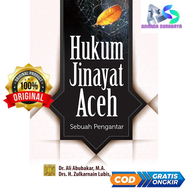 HUKUM JINAYAT ACEH ( Sebuah Pengantar ) - Dr. Ali Abubakar #PMG