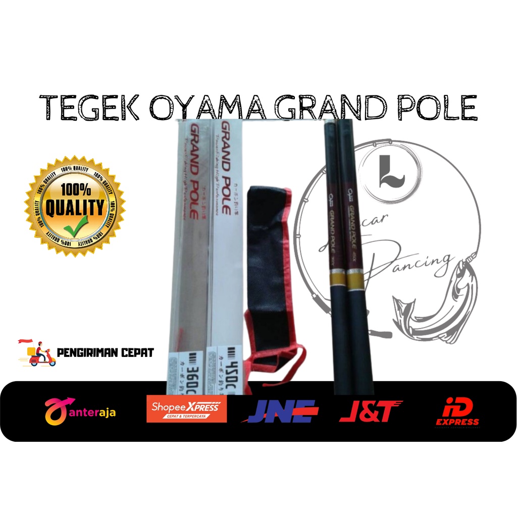 TEGEK PANCING OYAMA GRAND POLE 450