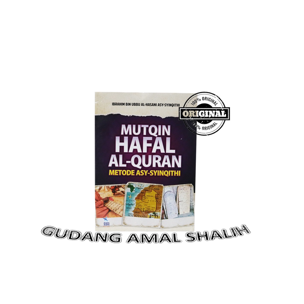 

Mutqin Hafal Al Quran Metode Asy Syinqithi - Penerbit : Zamzam - gas