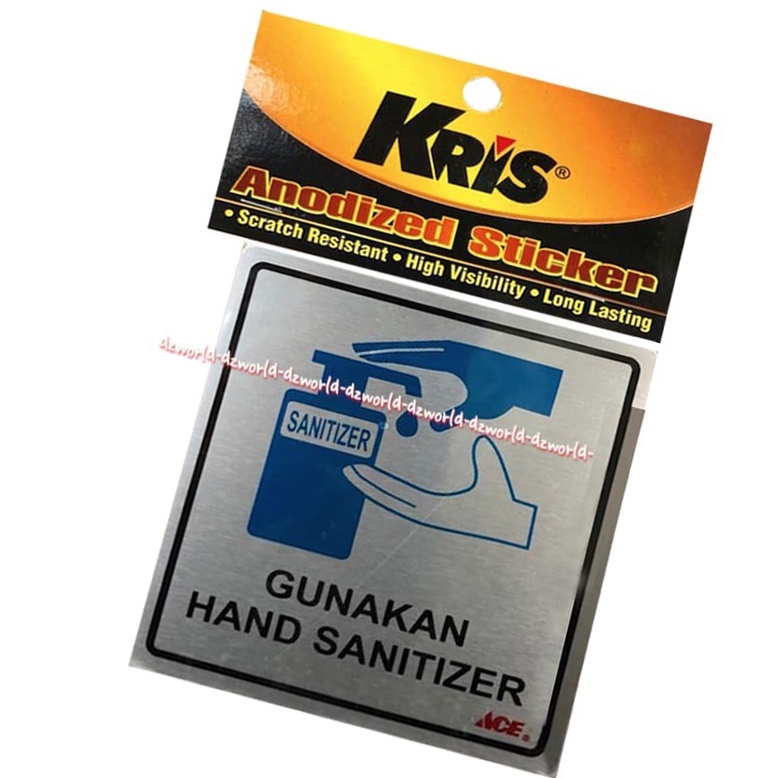 Kris Stiker Gunakan Hand sanitizer abu abu Sign Tanda Handsanitizer Sticker Aluminium Krisbow Ace