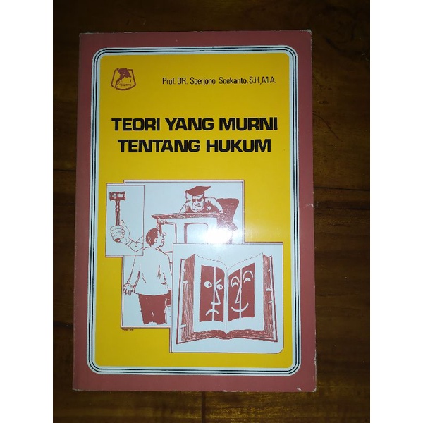 Teori yang Murni tentang Hukum Soerjono Soekanto