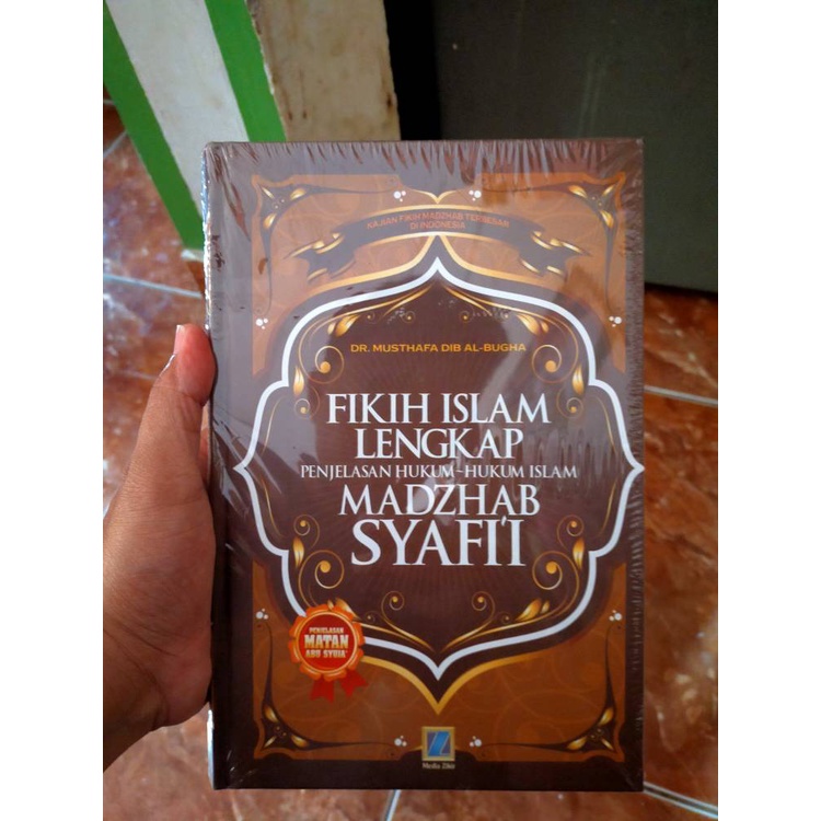 [ORIGINAL] BUKU FIKIH ISLAM LENGKAP PENJELASAN HUKUM HUKUM ISLAM MADZHAB SYAFI'I [PENJELASAN MATAN ABU SYUJA ]