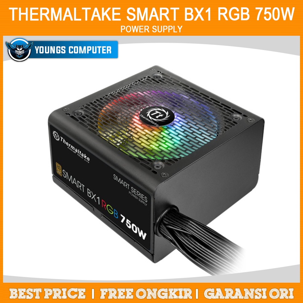 THERMALTAKE SMART BX1 RGB 750W 80+ BRONZE PSU POWER SUPPLY GRNSI 5 THN