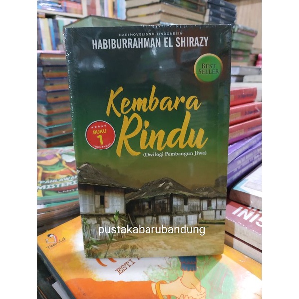 Jual Original Buku Kembara Rindu Buku Dwilogi Pembangun Jiwa By Habiburrahman El Shirazy