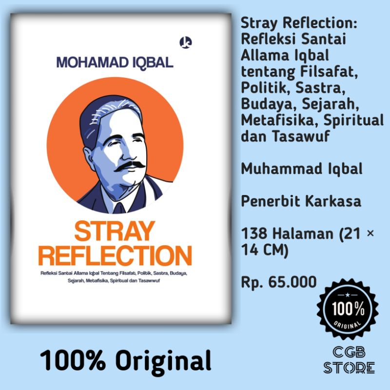 Stray Reflection: Refleksi Santai Allama Iqbal tentang Filsafat, Politik, Sastra, Budaya, Sejarah, M