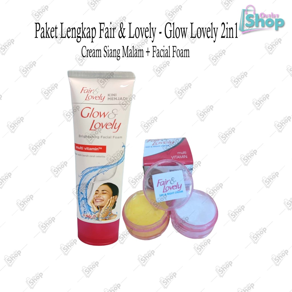 Paket 2 IN 1 Fair &amp; Lovely - Glow &amp; Lovely Cream Siang Dan Malam Plus Facial Foam Fair &amp; Lovely Original Bpom
