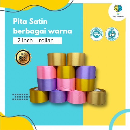 Pita Satin rollan MURAH 2 inch