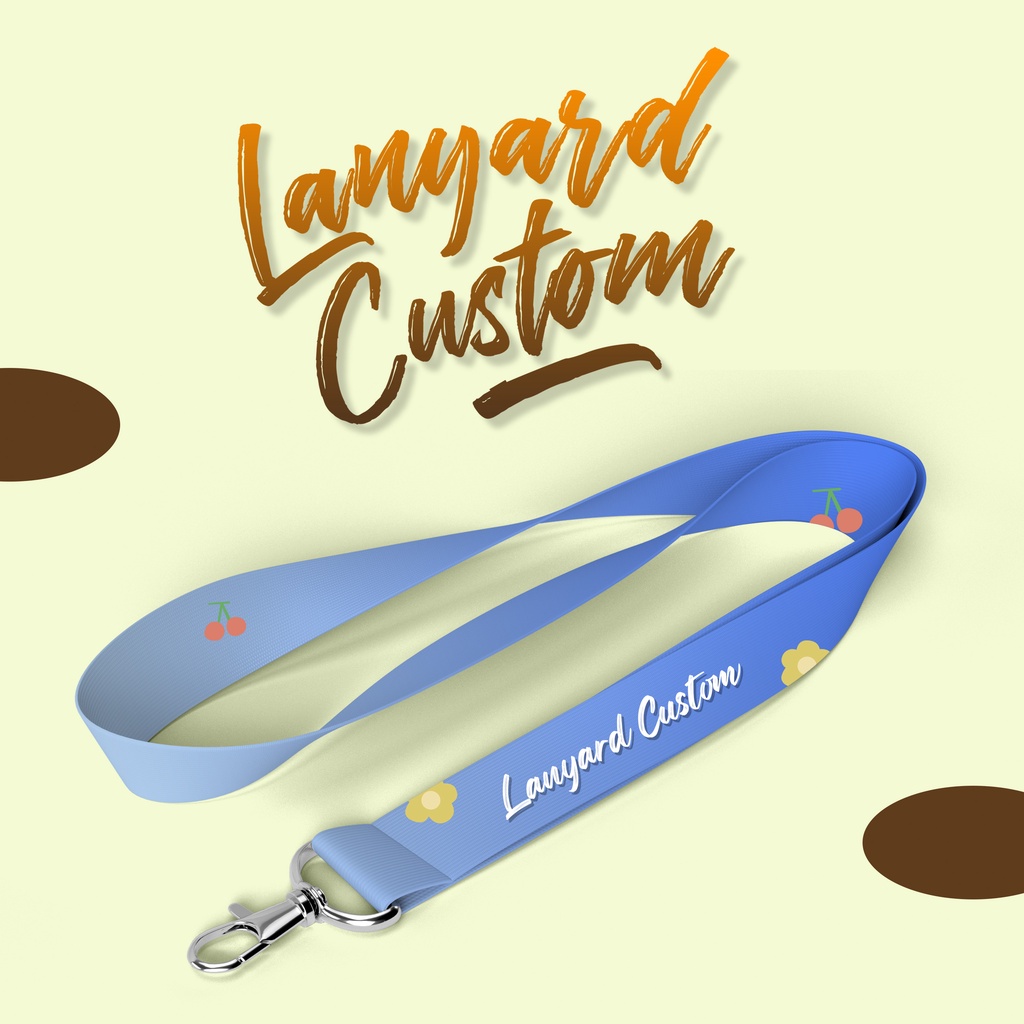 

LANYARD CUSTOM FREE FOR YOUR DESIGN