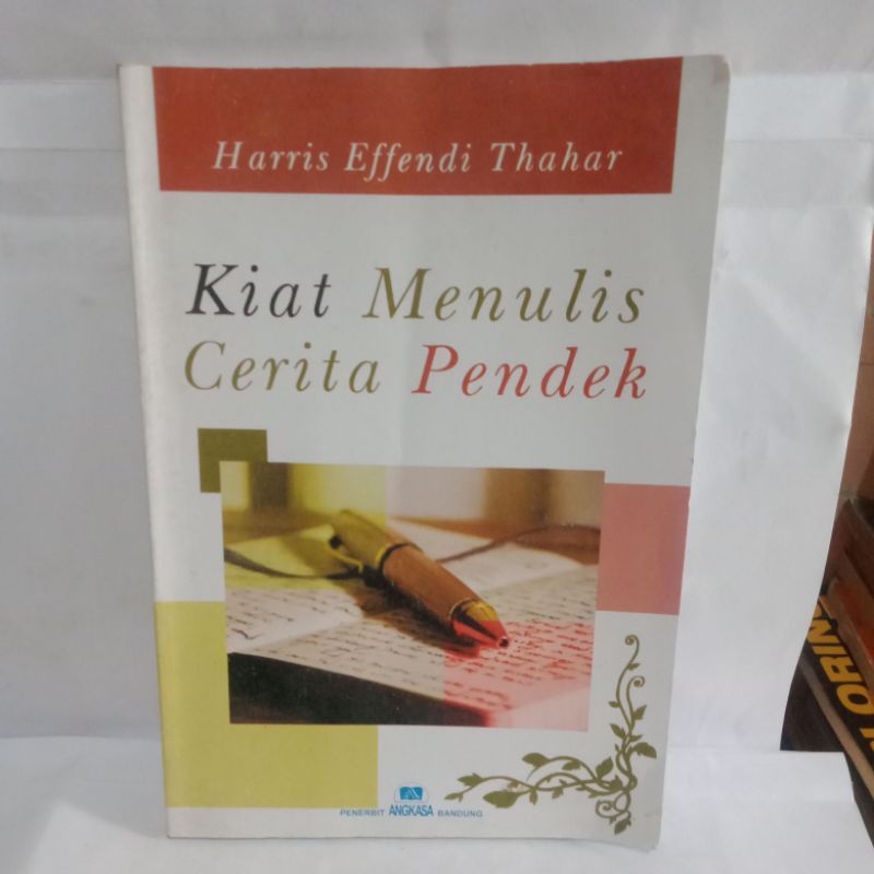 buku kiat menulis cerita pendek pengarang Haris Effendi Thahar