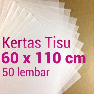 

Hadir Hebat kertas tisu 60x110 kertas bungkus tipis baju sepatu garmen transparan kertas isi 50 lembar by tat tet tot