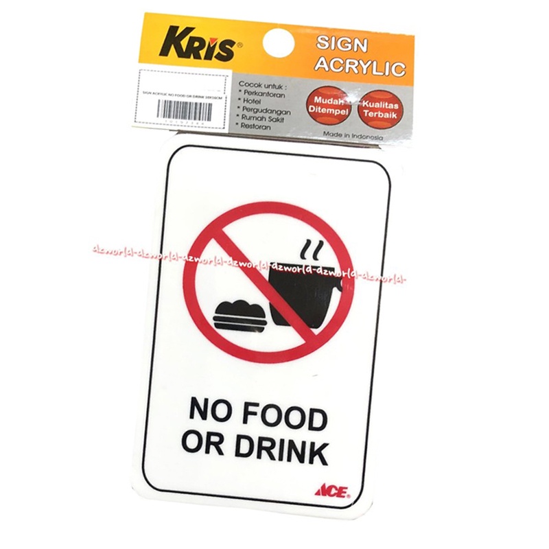 Kris Sign No Food Or Drink Acrylic Stiker Tanda Nofood Or Drinks Sticker Dilarang Makan &amp; Minum Di Ruangan Akrelik Putih Tebal Anti Air