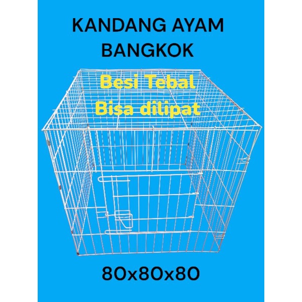 Kandang besi lipat buat ayam bangkok ukuran 80x80x80