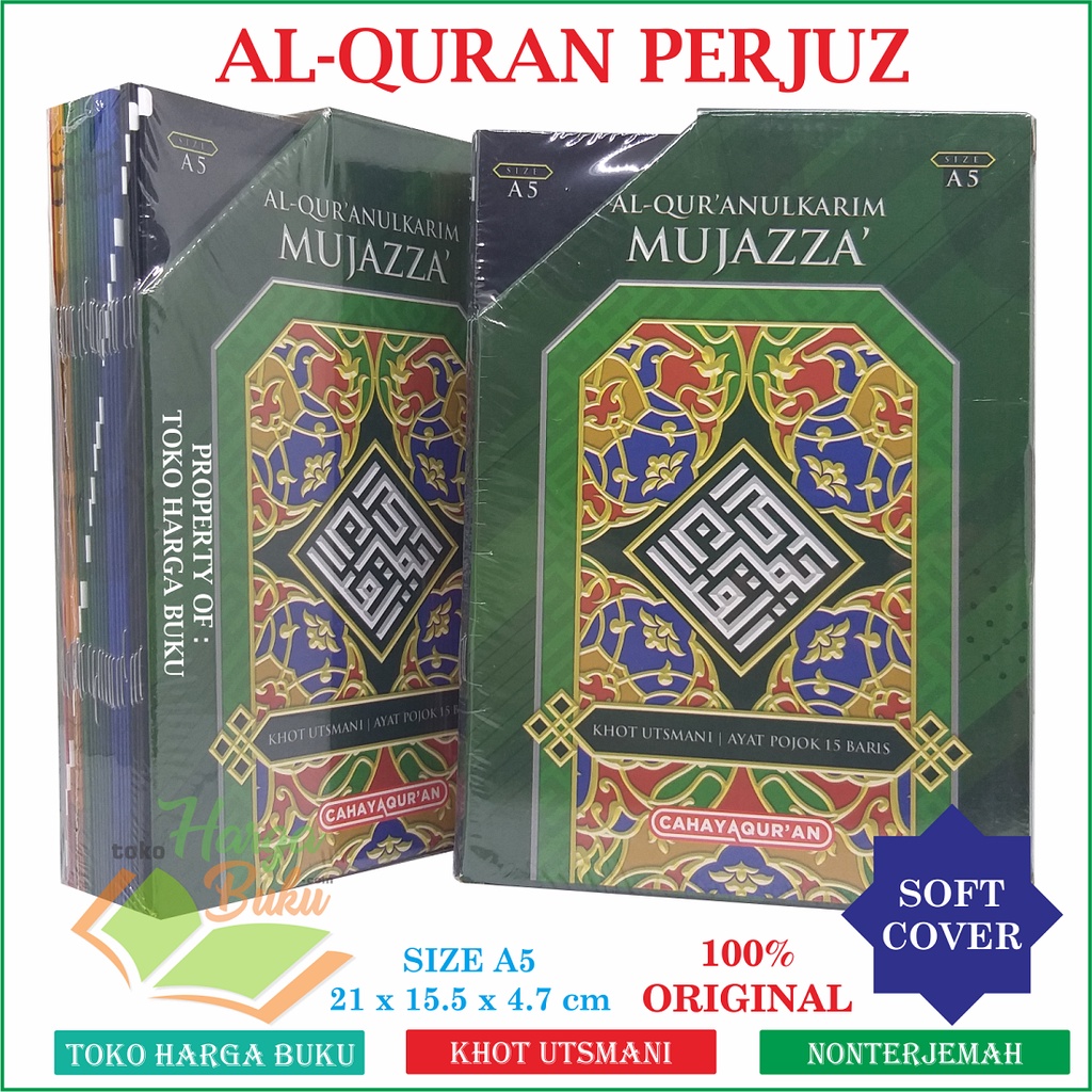 Foto Al-Quran Perjuz Mujazza' A5 Ukuran Sedang SC Khot Utsmani Ayat Pojok 15 Baris Mushaf Al Qur'an Per Juz Juzz Perjuzz Al-Qur'an 30 Buku 1 Sampai 30 Jilid Non Terjemah Penerbit Cahaya