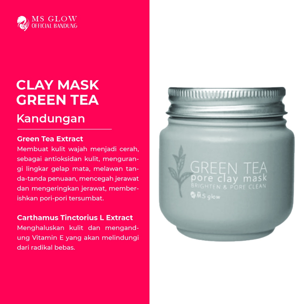 Clay Mask Green Tea Ms Glow Original / Masker Jerawat / Pencerah Wajah - By Msglowofficialbandung