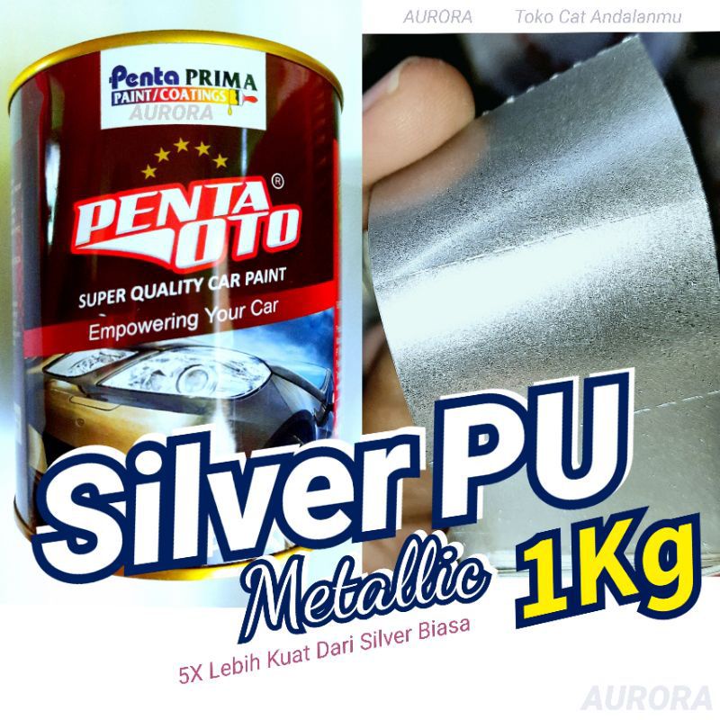 Cat Penta Oto PU Silver Metallic 1kg Silfer Silver Metalik Duco Duko Otomotif