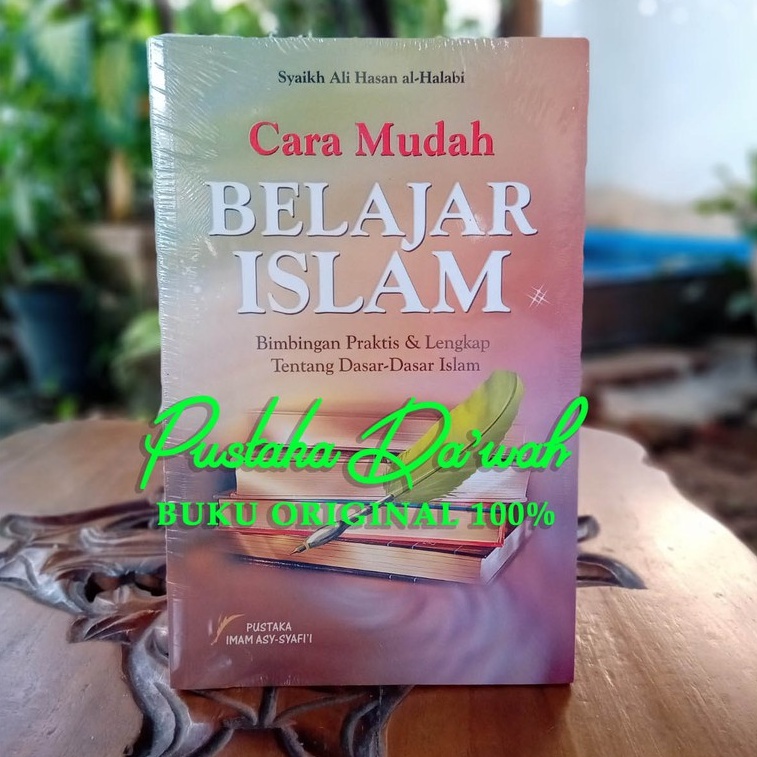 Cara Mudah Belajar Islam Bimbingan Dasar Islam