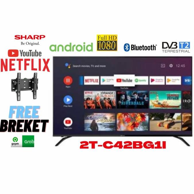 READY STOCK TV LED SHARP ANDROID TV 42 INCH 2T-C42BG1I 