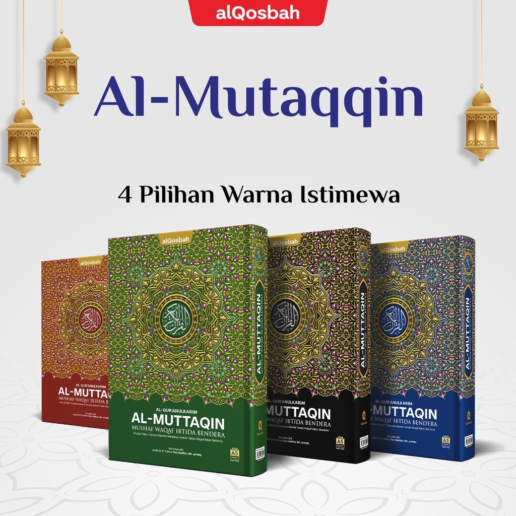 AL-QUR’AN AL-MUTTAQIN A4 HC WAQAF IBTIDA BENDERA ALQOSBAH - QURAN NON TERJEMAH AL MUTTAQIN MUTAQIN U