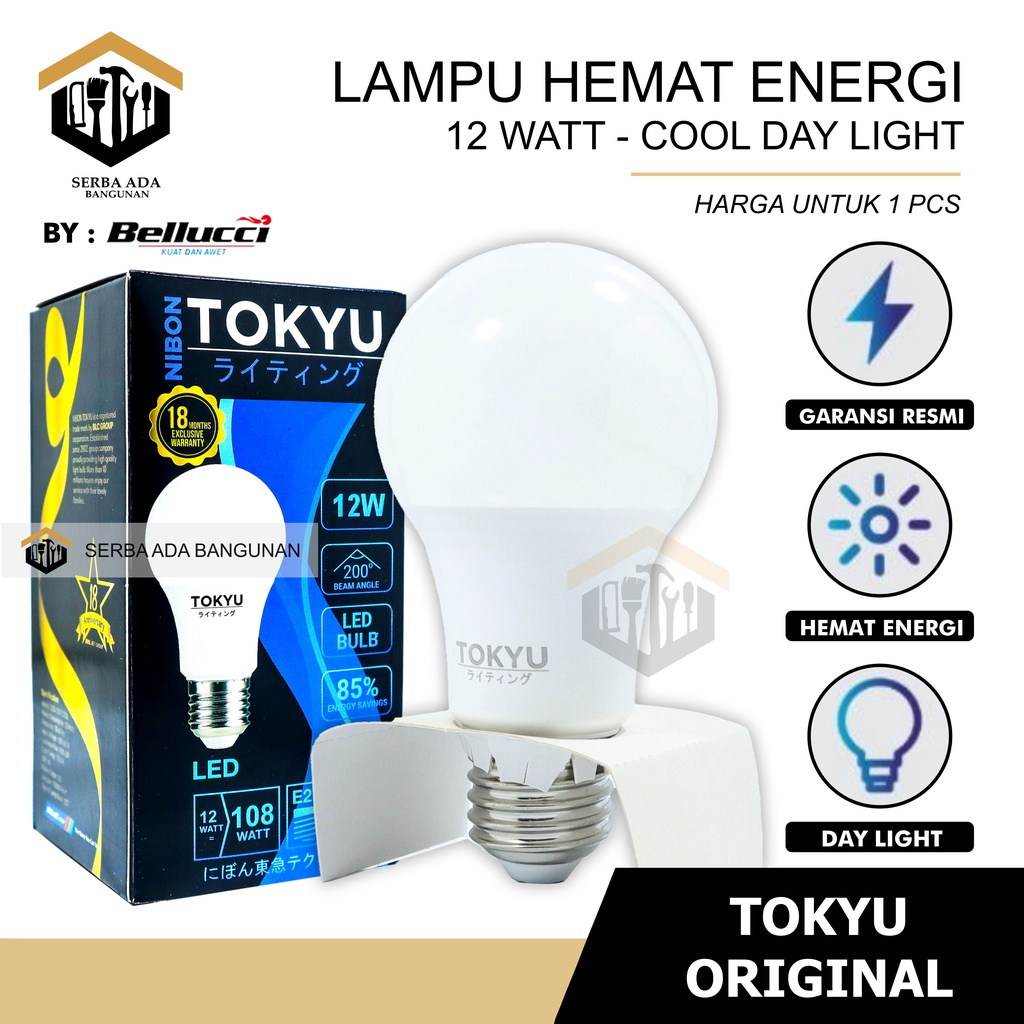 Lampu LED Tokyu 7 9 12 15 18 Watt Bohlam LED TOKYU Bellucci Lampu LED Bulb Kapsul Super Terang Putih