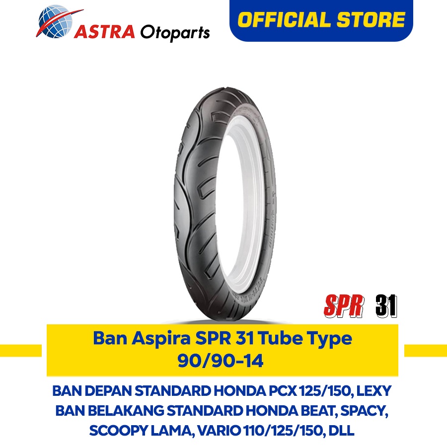 Ban Aspira SPR 31 Tube Type 90/90-14 Untuk Ban Depan Standard Honda PCX 125/150, Yamaha Lexy &amp; Ban Belakang Standard Honda Beat, Spacy, Scoopy Lama, Vario 110/125/150, Suzuki Address, Nex II (12-90/9014-SPR31)