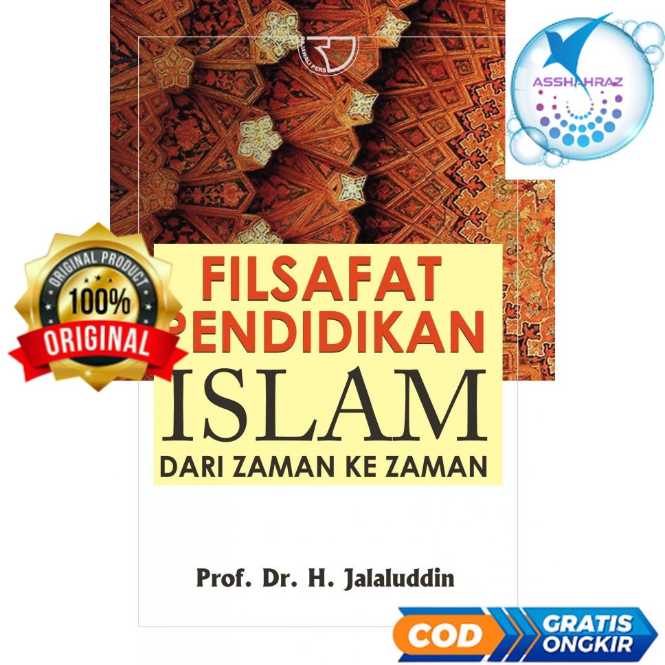 Filsafat Pendidikan Islam – Jalaluddin #RA