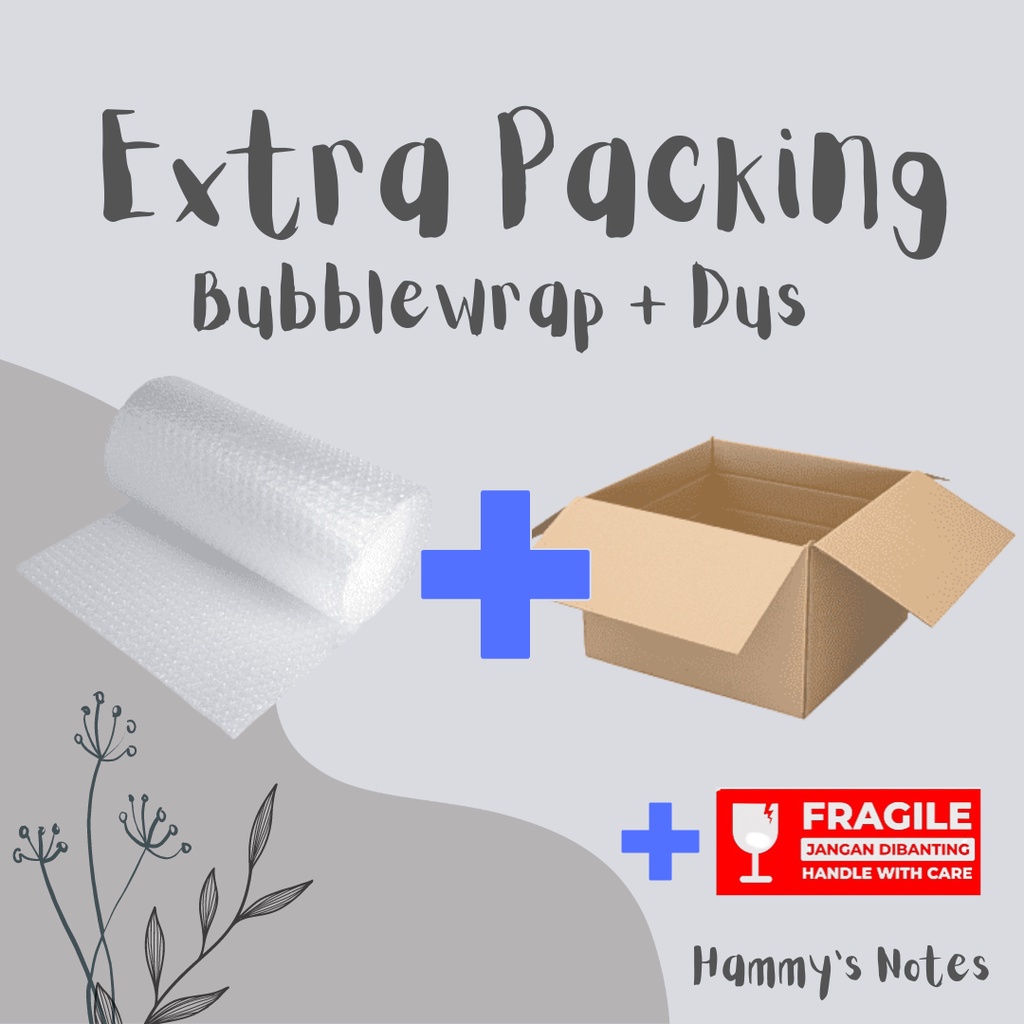 

Tambahan Packing | Extra Packing | Kardus | Bubblewrap | Fragile | Lem Fragile | Kardus + Bubblewrap | Packing Aman | Safe | Hammys notes | Hammys Notes | hammys notes |