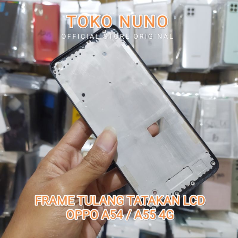 [ Toko Nuno ] FRAME LCD A54 / A55 4G - TATAKAN LCD - TULANG TENGAH LCD OPPO A54 4G