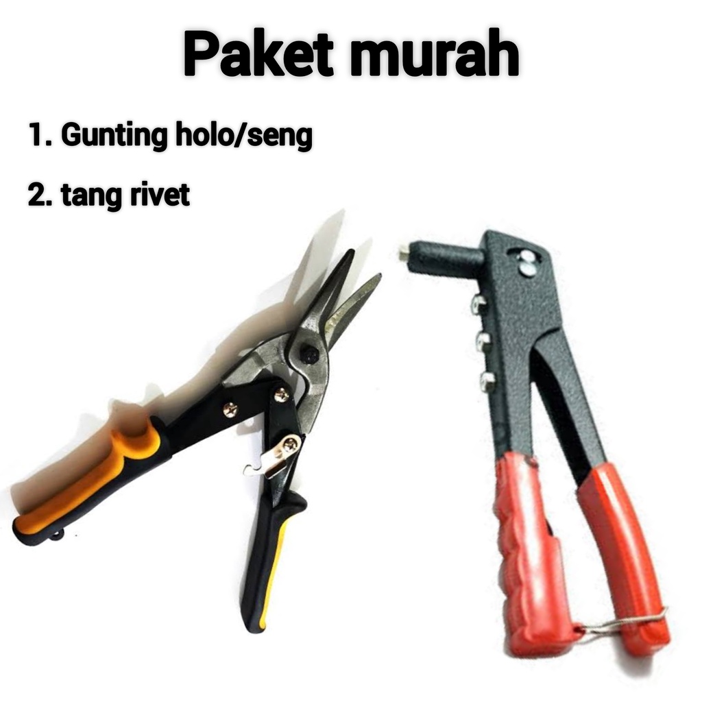 ( COD ) paket tang rivet dan gunting baja ringan holo-tang rivet-ripet baja ringan-ripet tembak-gunting baja-paket tang ripet dan gunting holo-paket spesial combination-