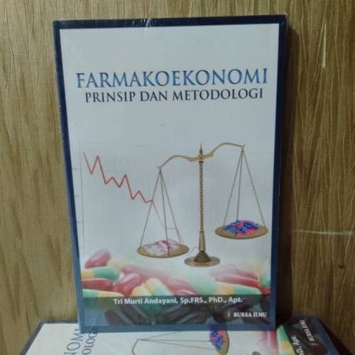 Jual Bestseller Buku Farmakoekonomi Prinsip Dan Metodologi Tri Murti Andayani Original