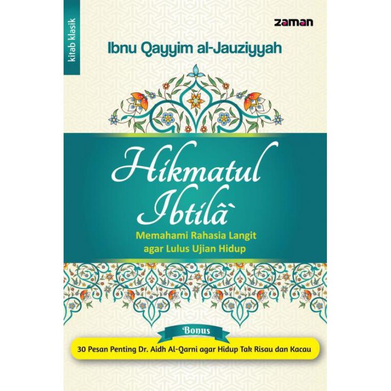 Penerbit Zaman - Hikmatul Ibtila - Ibnu Qayyim al-Jauziyyah
