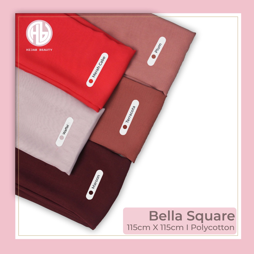 Hijab Bella Square / Segi Empat - Warna Lengkap