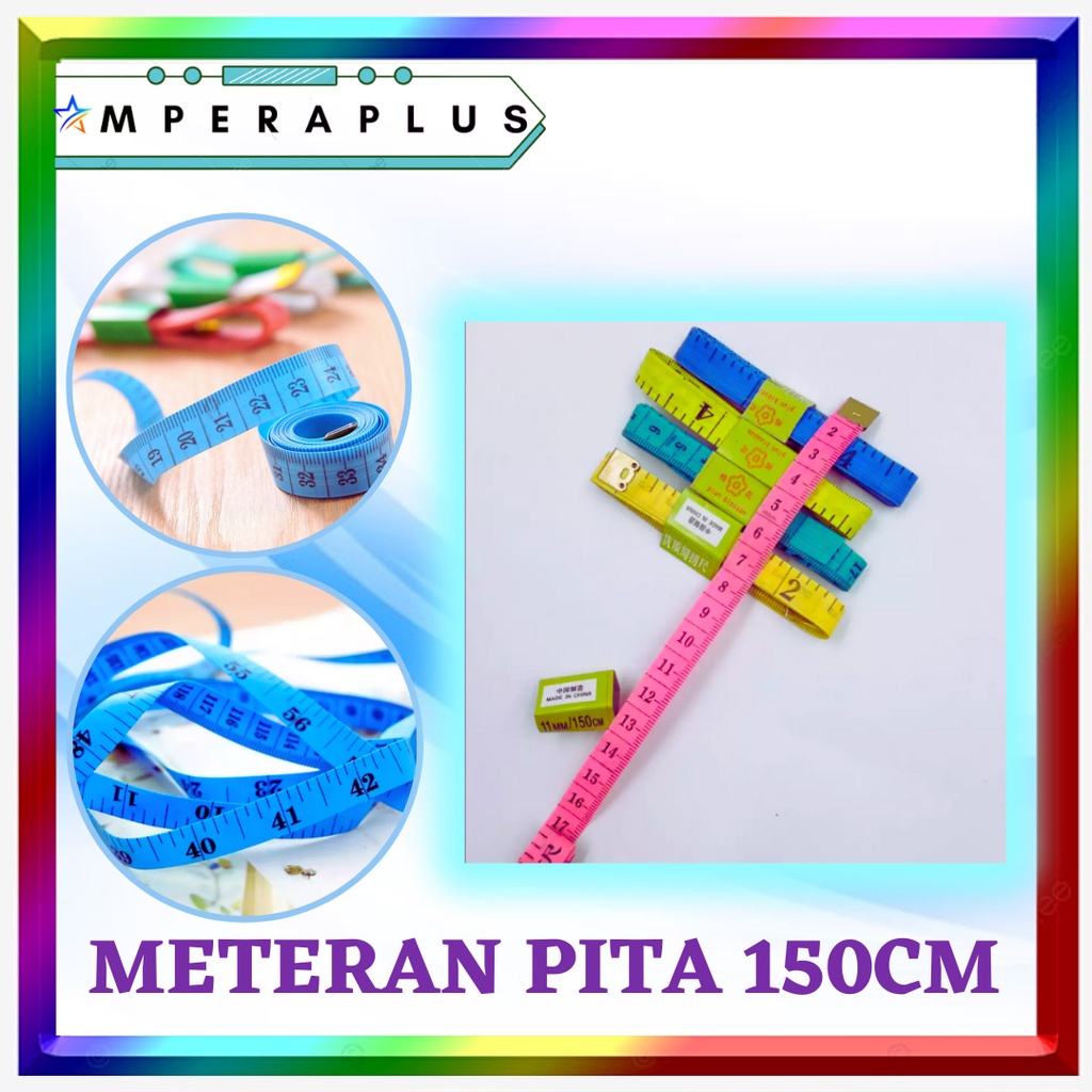 AMPERA PLUS Meteran 150 Cm Alat Ukur Multifungsi Baju Celana Tinggi Badan Lebar Pinggang Meteran Pit