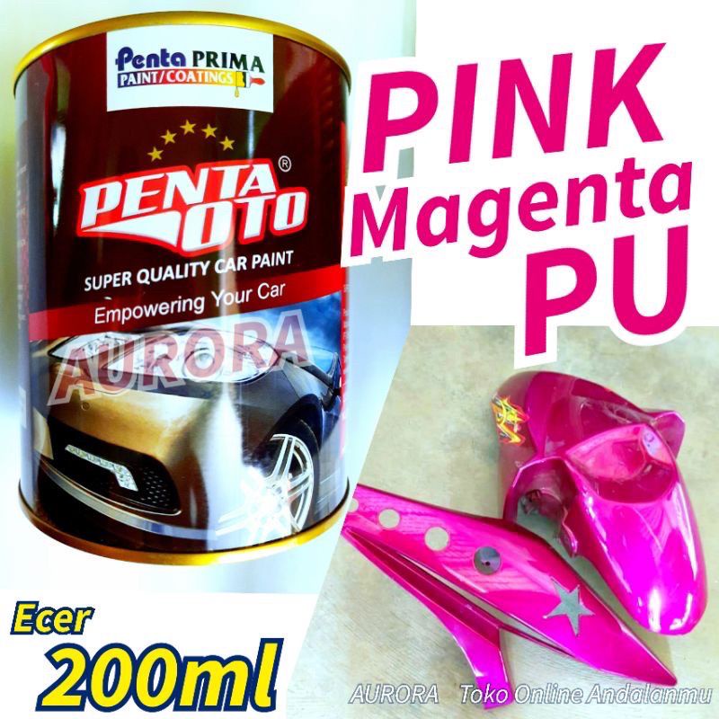 Cat Penta Oto PU Pink Magenta 200ml Magenta Merah Muda Metalik Duco Duko Otomotif