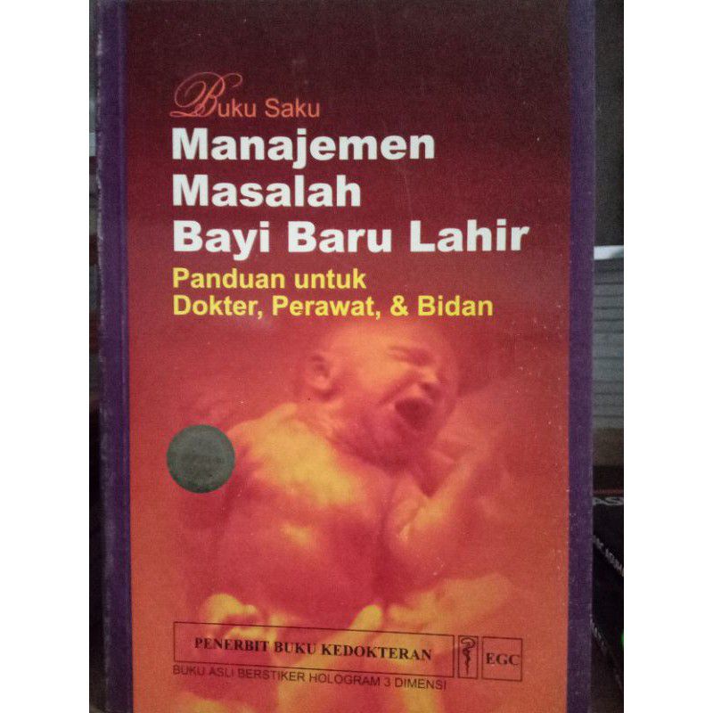 BUKU SAKU MANAJEMEN MASALAH BAYI BARU LAHIR PANDUAN UNTUK DOKTER PERAWAT DAN BIDAN