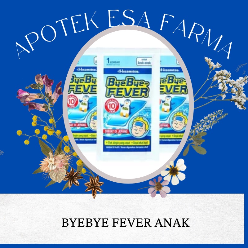 BYEBYE FEVER ANAK & BYEBYE FEVER BAYI