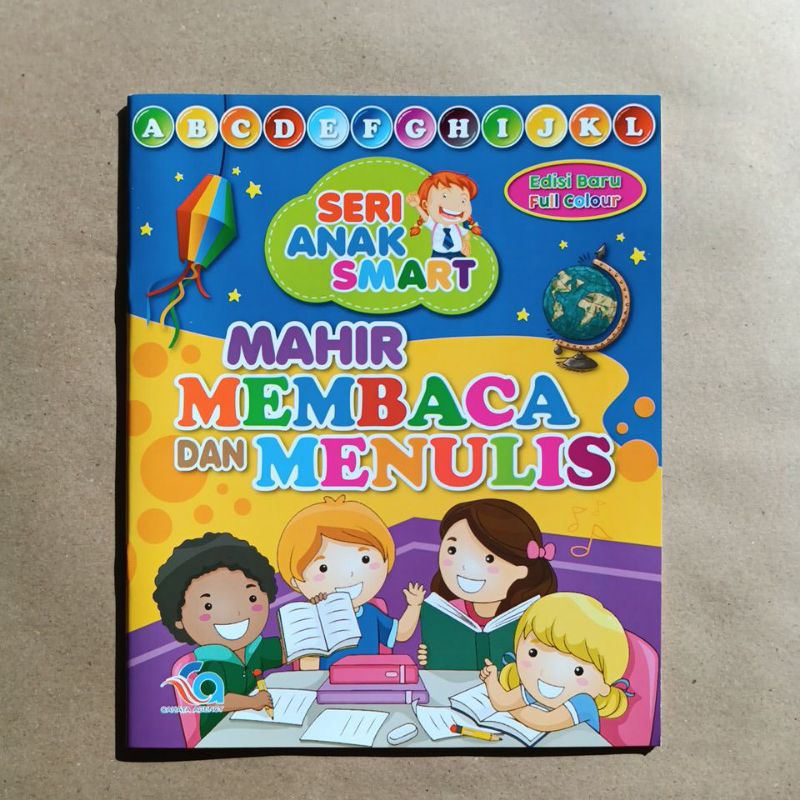 Buku Seri Anak Smart : Belajar Mahir Membaca Dan Menulis Untuk Anak PAUD dan TK