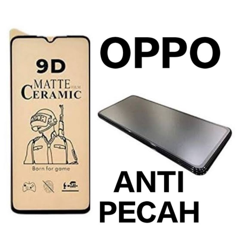 Anti Gores Oppo A53 , A33 2020 dan Oppo A54 Ceramic Matte Anti Minyak anti pecah