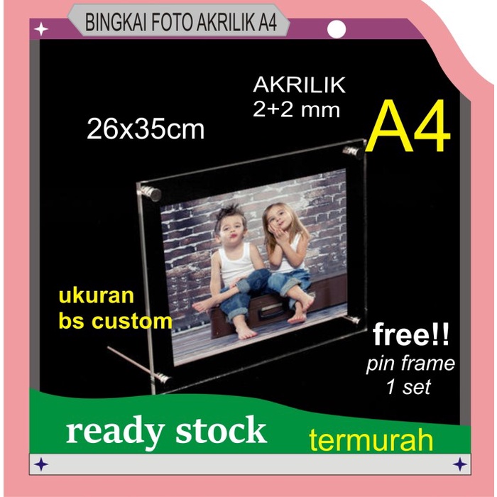 

STANDING FOTO / BINGKAI ACRYLIC / POSTER AKRILIK A4