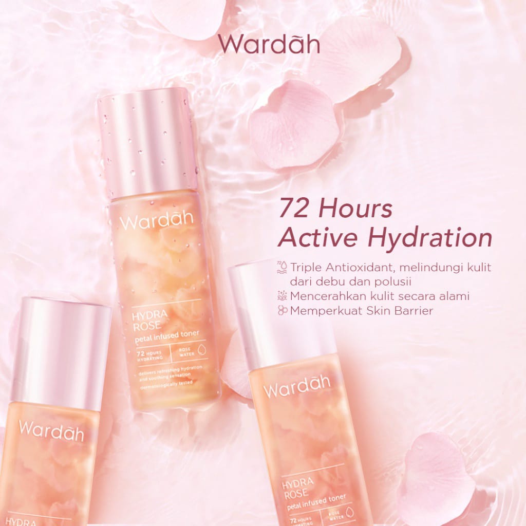 Wardah Hydra Rose Petal Infused Toner 100ml - Hydrating Toner Kelopak Bunga Mawar Asli Dan Air Mawar Menghidrasi Kulit Wajah Kering Selama 72jam Wardah Toner Pink Wardah Toner Rose